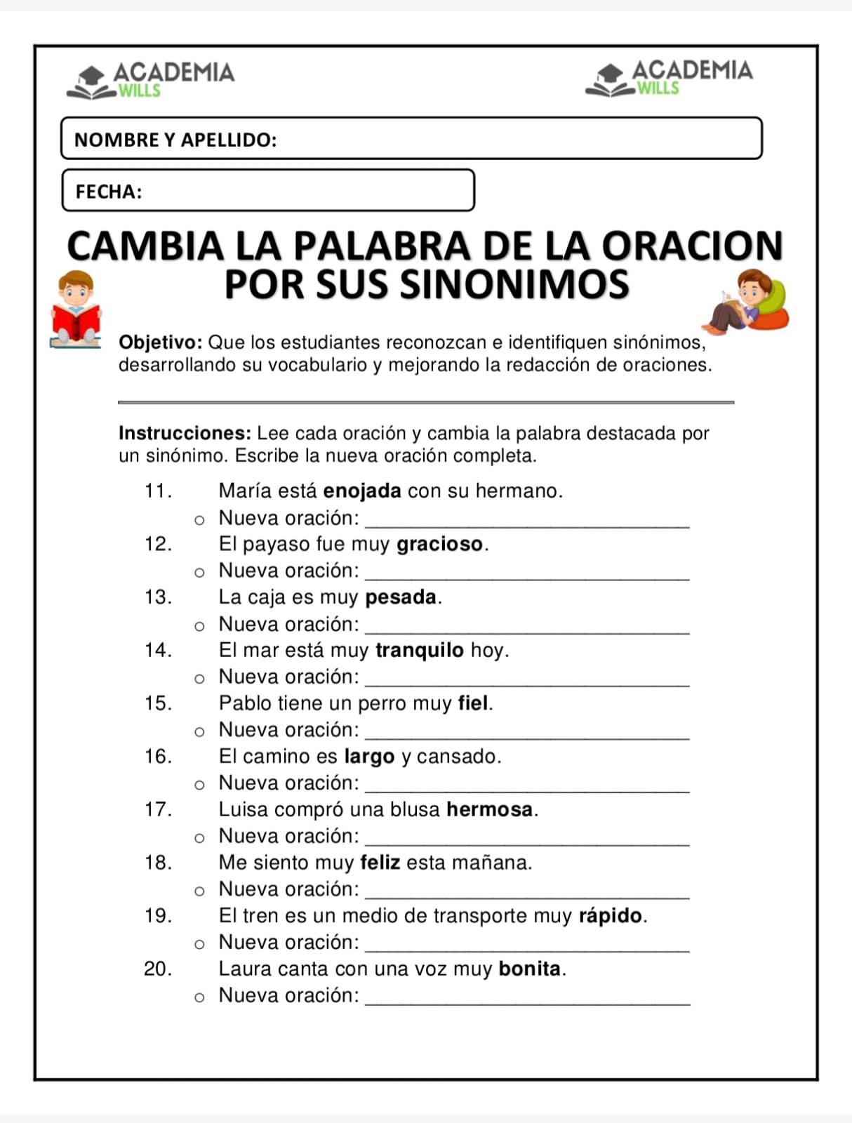 CAMBIA LA PALABRA DE LA ORACION POR UN SINONIMO