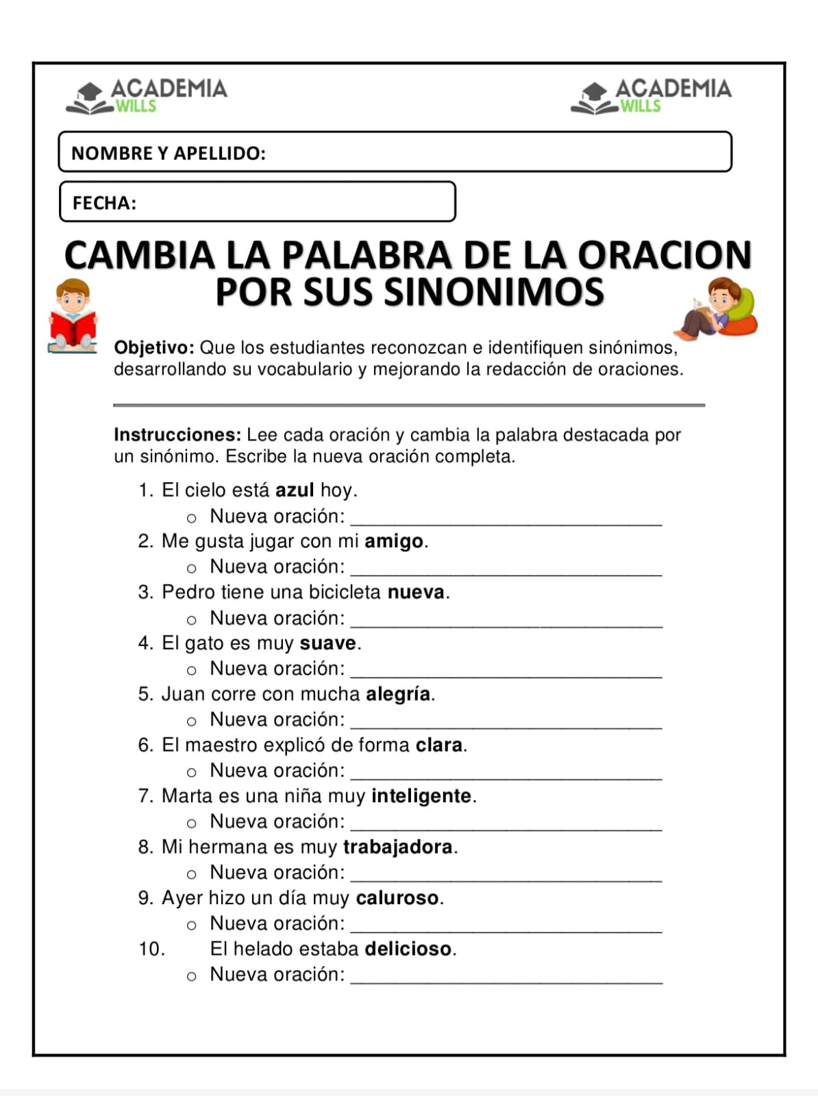 CAMBIA LA PALABRA DE LA ORACION POR UN SINONIMO